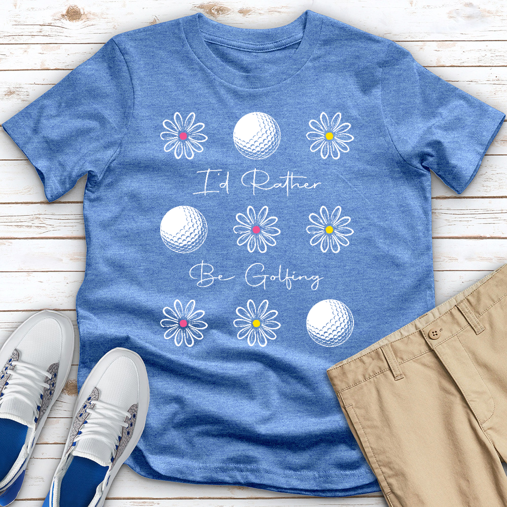 I'd Rather Be Golfing 01 Heathered Tee