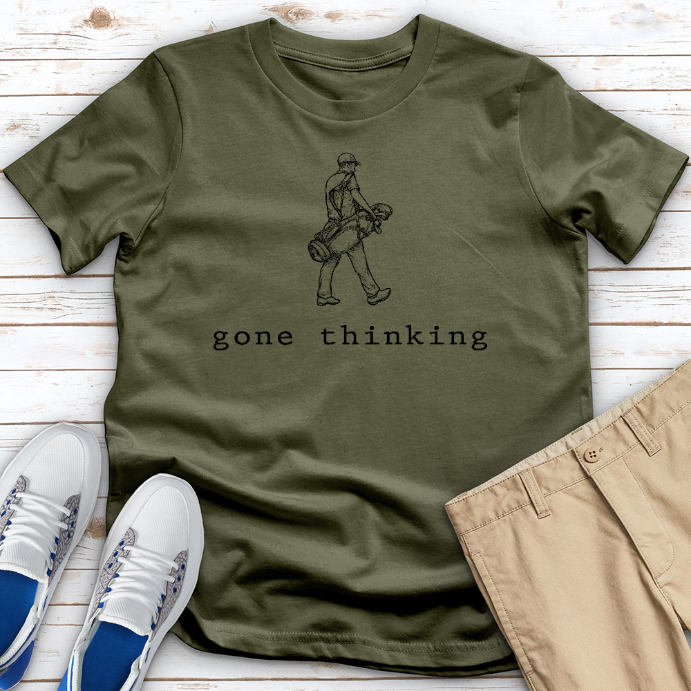 Gone Thinking Tee