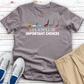 Life is Full of Important Choices Tee